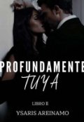 Portada del libro "Profundamente tuya (libro 2)"