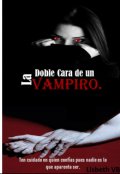 Portada del libro "La Doble Cara de un Vampiro."