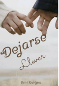 Portada del libro "Dejarse llevar"