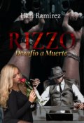 Portada del libro "Rizzo desafío a muerte"