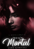 Portada del libro "Obsesión Mortal. (borrador)"