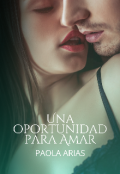 Portada del libro "Una oportunidad para amar "