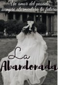 Portada del libro "La Abandonada"