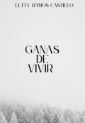 Portada del libro "Ganas De Vivir"