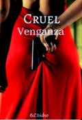 Portada del libro "Cruel Venganza"