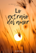 Portada del libro "Lo extraño del amor"