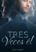 Portada del libro "Tres veces él"