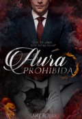 Portada del libro "Aura prohibida "