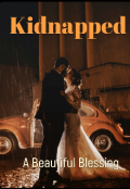 Book cover "Kidnapped - A Beautiful Blessing "