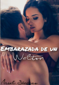 Portada del libro "Embarazada de un Walton"