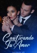 Portada del libro "Cautivando tu amor"