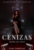 Portada del libro "Cenizas #1 +18 [borrador]"