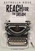 Book cover "Reach For The Dream"