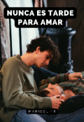 Portada del libro "Nunca es tarde para amar"