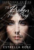 Book cover "The Broken Hearts Story | Shortened Edition"