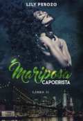 Portada del libro "Mariposa Capoeirista (libro 2)"