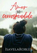 Portada del libro "Amor no correspondido"