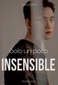 Portada del libro "Solo un poco Insensible -Chansoo-"