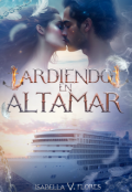 Portada del libro "Ardiendo en altamar"