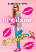 Portada del libro "Regálame una sonrisa "