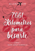 Portada del libro "7661 Km  para Besarte"