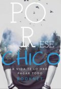 Portada del libro "Por Ese Chico"