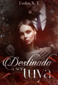 Portada del libro "Destinada a ser tuya"