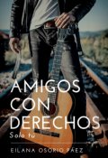 Portada del libro "Amigos con Derechos (solo Tú)"