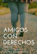 Portada del libro "Amigos con Derechos (solo yo)"