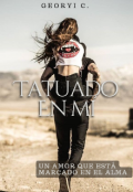 Portada del libro "Tatuado en mí"