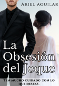 Portada del libro "La Obsesión del Jeque "