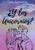 Portada del libro "¿y los unicornios?"