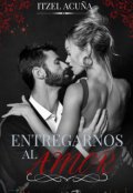 Portada del libro "Entregarnos al Amor"