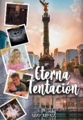 Portada del libro "Eterna Tentación #bilogíatentación"