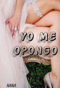 Portada del libro "Yo me Opongo"