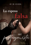 Portada del libro "La esposa falsa del protagonista"