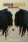 Portada del libro "Sangre Dorada -- Enterrados I "