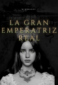 Portada del libro "La gran emperatriz real "