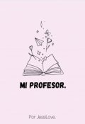 Portada del libro "Mi profesor"