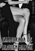 Portada del libro "Enamorada de alguien mayor"