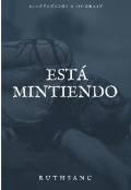 Portada del libro "Está Mintiendo [#1]"