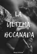 Portada del libro "La Última Bocanada "