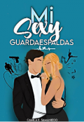 Portada del libro "Mi Sexy guardaespaldas "