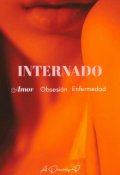 Portada del libro "Amor . Obsesion . Enfermedad"