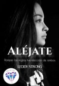 Portada del libro "Aléjate"