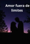 Portada del libro "Amor fuera de limites"