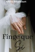 Portada del libro "Finge que si "