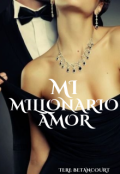 Portada del libro "Mi millonario amor"