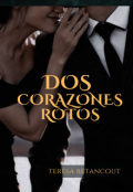 Portada del libro "Dos corazones rotos"