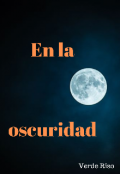 Portada del libro "En la oscuridad"